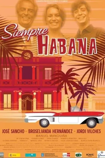 Siempre Habana movie poster - Entertainment content