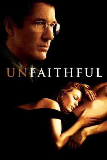 Unfaithful movie poster - Rated 6.7/10