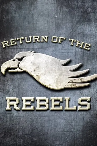 Return of the Rebels movie poster - Rated 5.5/10