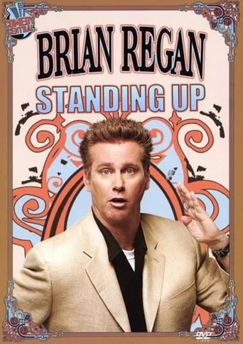 Brian Regan: Standing Up movie poster - Rated 7.5/10