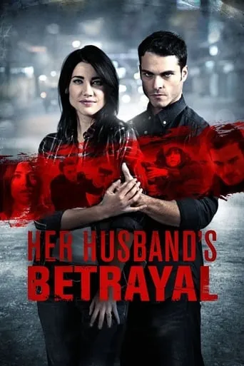 Her Husband's Betrayal movie poster - Rated 4.9/10
