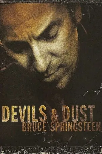 Bruce Springsteen - Devils & Dust movie poster - Entertainment content