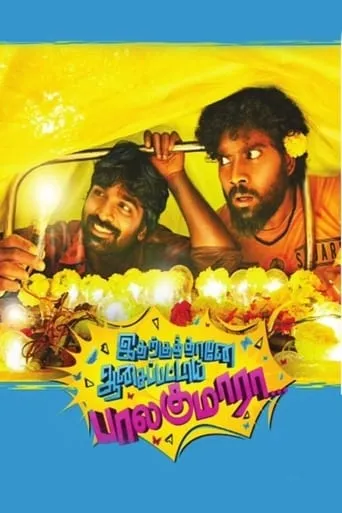 Idharkuthane Aasaipattai Balakumara movie poster - Rated 7.1/10
