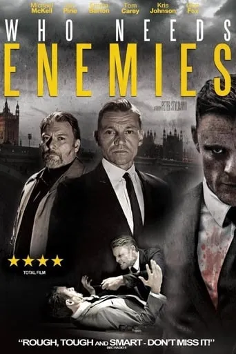 Who Needs Enemies movie poster - Rated 6/10