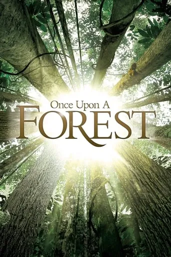Once Upon a Forest movie poster - Rated 6.7/10