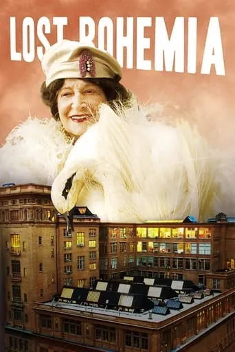 Lost Bohemia movie poster - Rated 7.5/10