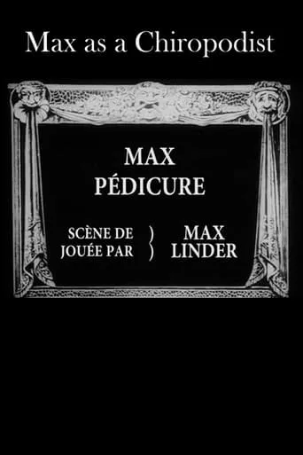 Max as a Chiropodist movie poster - Rated 4.9/10