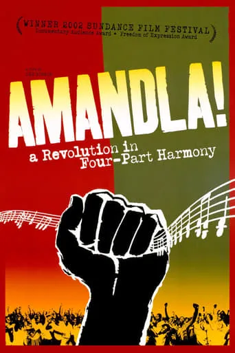 Amandla! A Revolution in Four-Part Harmony movie poster - Rated 6.4/10