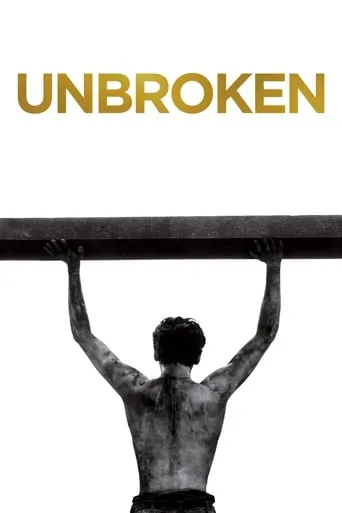 Unbroken movie poster - Rated 7.427/10