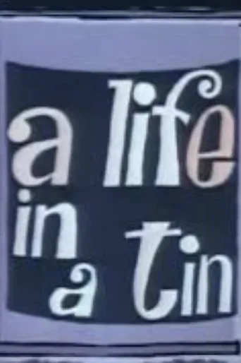 Life in a Tin movie poster - Rated 6.5/10