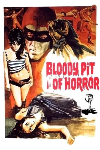 Bloody Pit of Horror movie poster - Rated 4.6/10