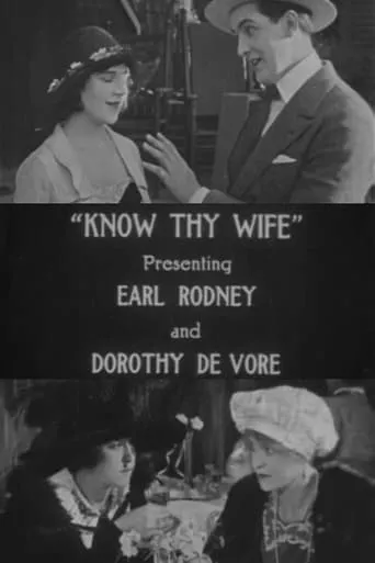 Know Thy Wife movie poster - Rated 4.8/10