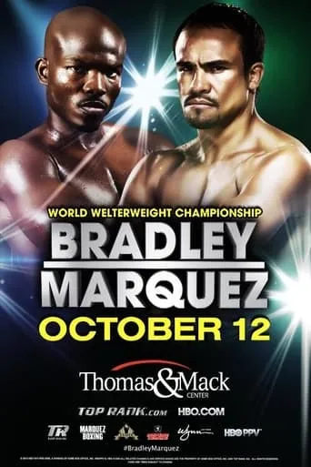 Timothy Bradley vs. Juan Manuel Marquez movie poster - Rated 6.7/10