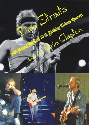 Dire Straits with Eric Clapton - Nelson Mandela 70th Birthday Tribute movie poster - Rated 7/10