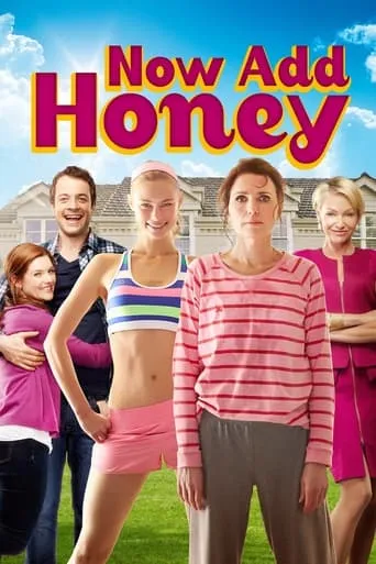 Now Add Honey movie poster - Rated 5.5/10