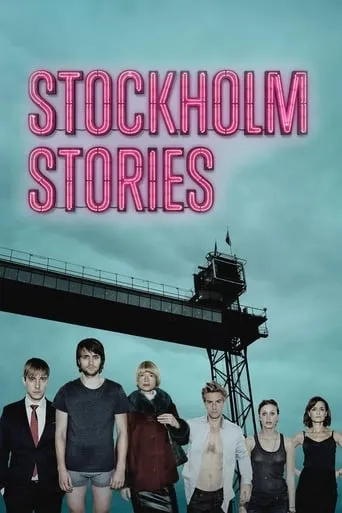 Stockholm Stories movie poster - Rated 6.5/10
