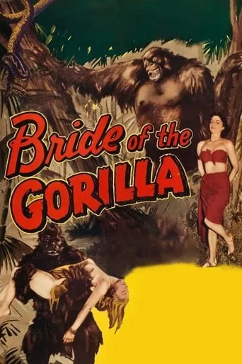 Bride of the Gorilla movie poster - Rated 4.8/10