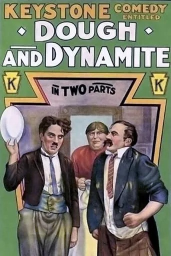 Dough and Dynamite movie poster - Rated 6.1/10