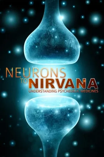 Neurons to Nirvana movie poster - Rated 6.9/10