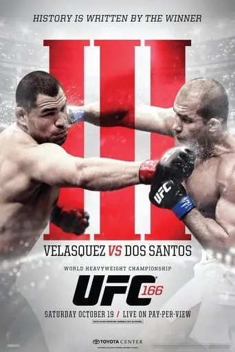 UFC 166: Velasquez vs. Dos Santos III movie poster - Rated 7.4/10