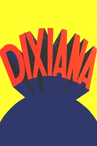 Dixiana movie poster - Rated 4.7/10