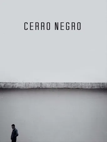 Cerro Negro movie poster - Rated 6.2/10