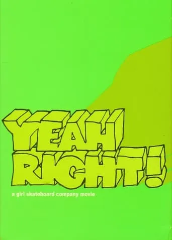 Girl - Yeah Right! movie poster - Rated 8/10