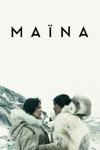 Maïna movie poster - Rated 6.4/10