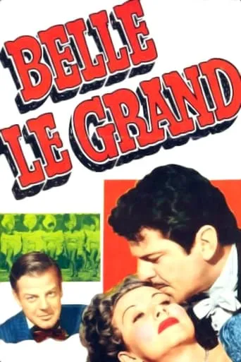 Belle Le Grand movie poster - Rated 3/10