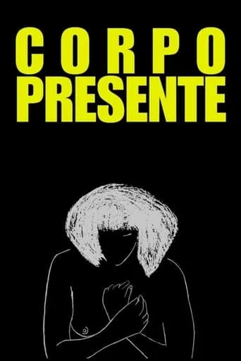 Corpo Presente movie poster - Entertainment content