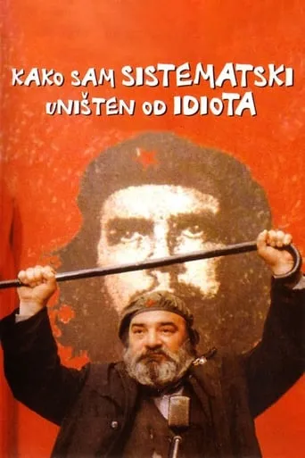 How I Was Systematically Destroyed by Idiots movie poster - Rated 7/10
