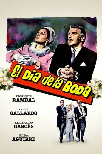 El día de la boda movie poster - Rated 5/10