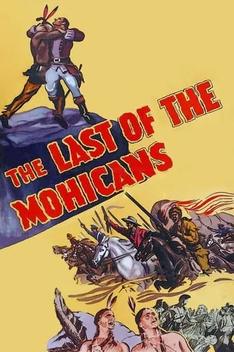 The Last of the Mohicans movie poster - Rated 6.3/10
