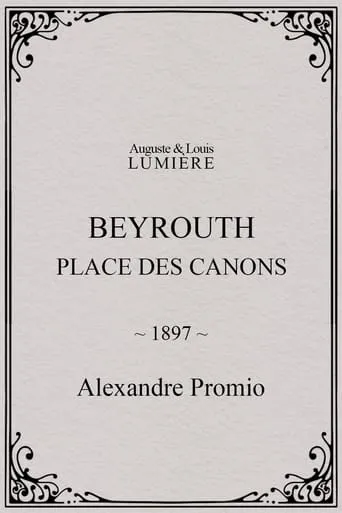Beyrouth, place des canons movie poster - Rated 4.8/10