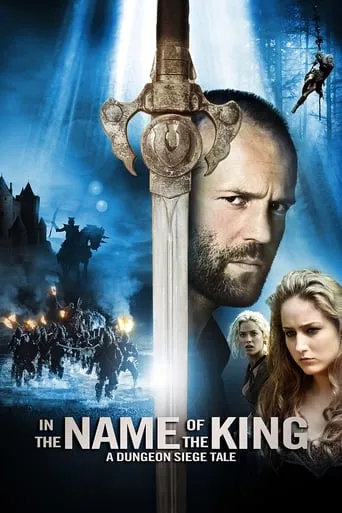 In the Name of the King: A Dungeon Siege Tale movie poster - Rated 4.8/10
