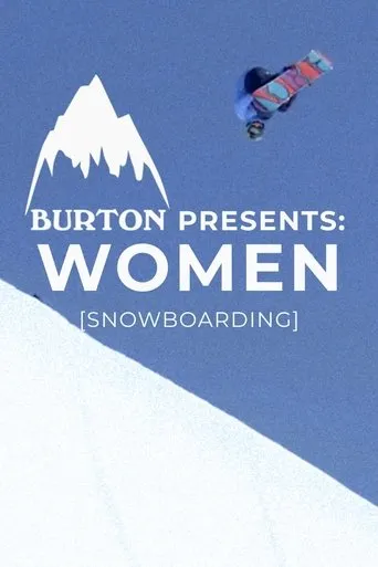 Burton Presents: Women movie poster - Rated 5.2/10