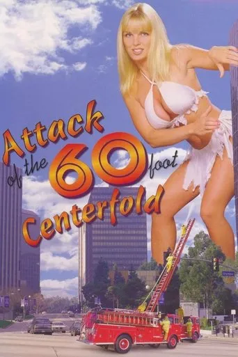 Attack of the 60 Foot Centerfold movie poster - Rated 3.7/10