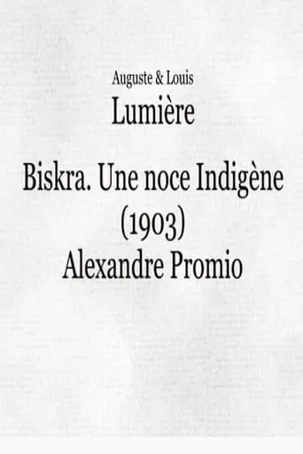 Biskra : une noce indigène movie poster - Rated 4.2/10
