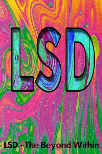 LSD: The Beyond Within movie poster - Rated 5.5/10