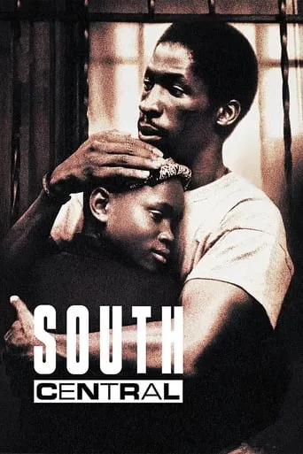 South Central movie poster - Rated 6.7/10