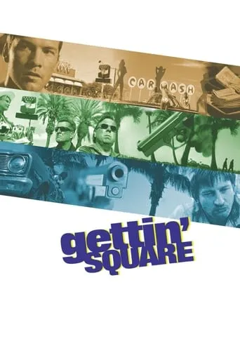 Gettin' Square movie poster - Rated 6.355/10
