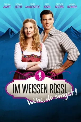 Im Weissen Rössl - Wehe, du singst! movie poster - Rated 5.9/10