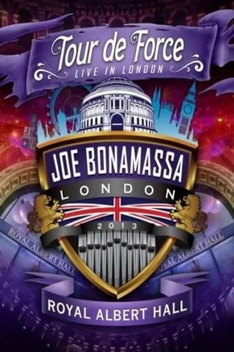 Joe Bonamassa: Tour de Force, Live in London [Night 4] - The Royal Albert Hall movie poster - Rated 8/10