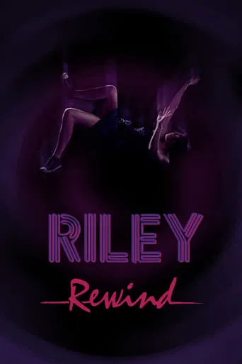 Riley Rewind movie poster - Rated 5.95/10