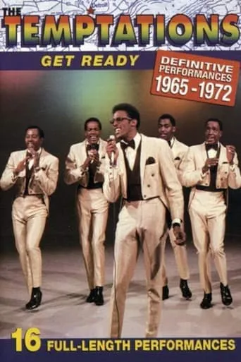 The Temptations - Get Ready: Definitive Performances 1965-1972 movie poster - Rated 8/10