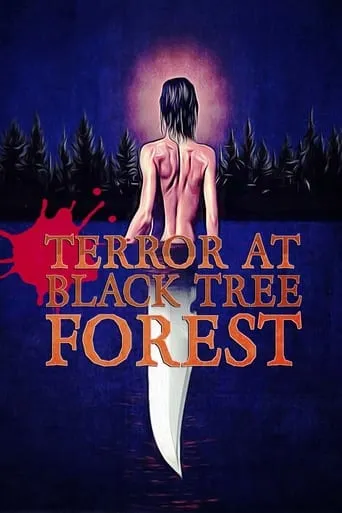 Terror at Black Tree Forest movie poster - Rated 2/10