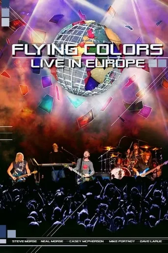 Flying Colors: Live in Europe movie poster - Rated 6.2/10