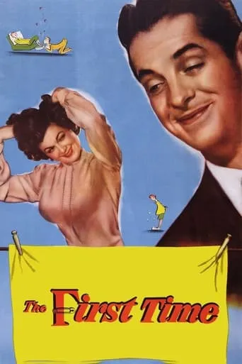 The First Time movie poster - Rated 6.8/10