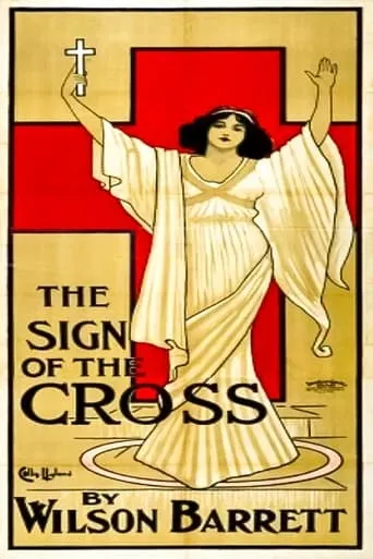 The Sign of the Cross movie poster - Rated 4.9/10