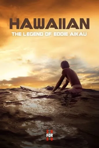 Hawaiian: The Legend of Eddie Aikau movie poster - Rated 6.3/10
